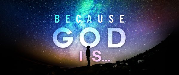 Because God Is: Holy and Righteous Image